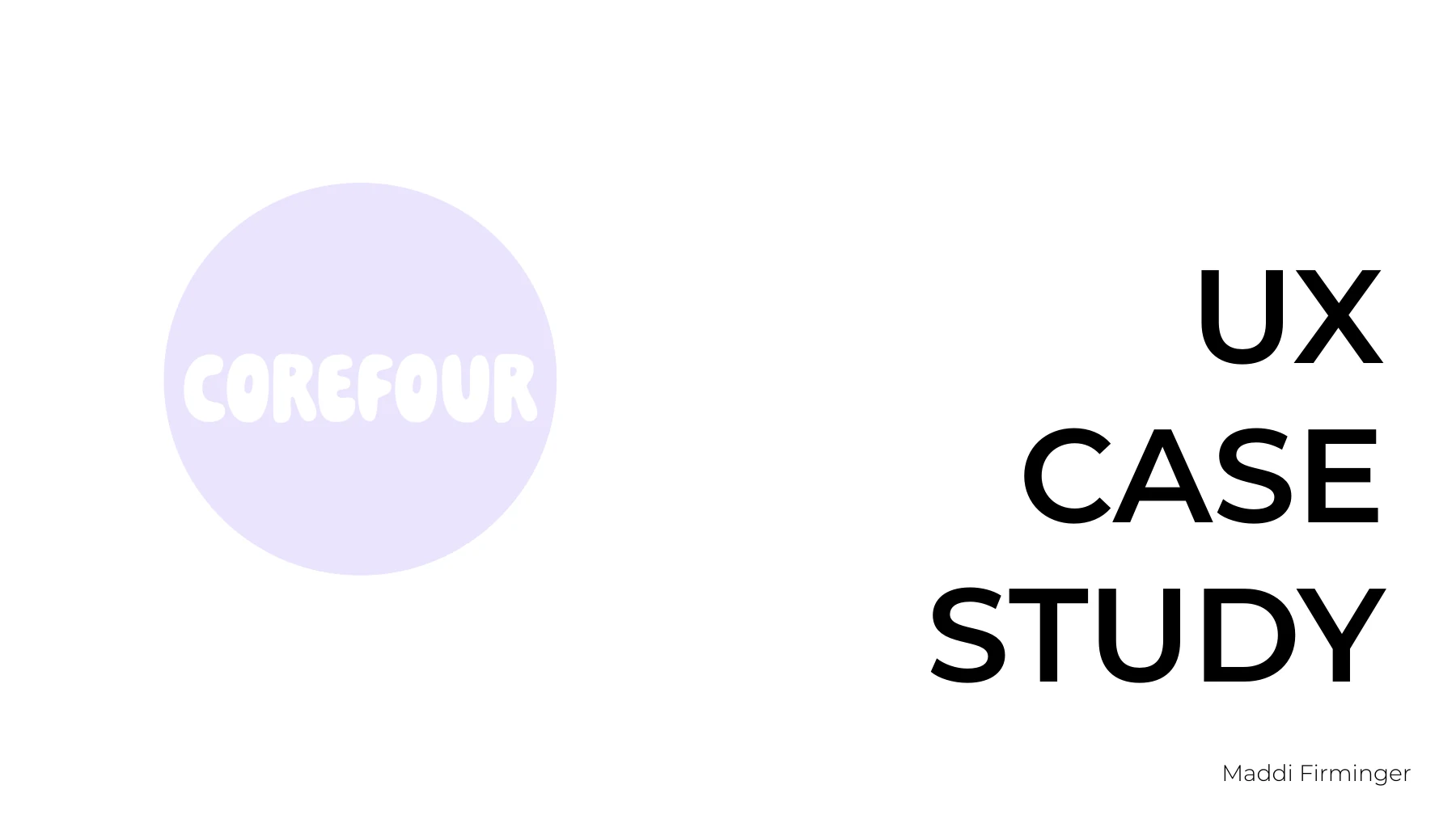 CoreFour UX case study cover with four-circle mark